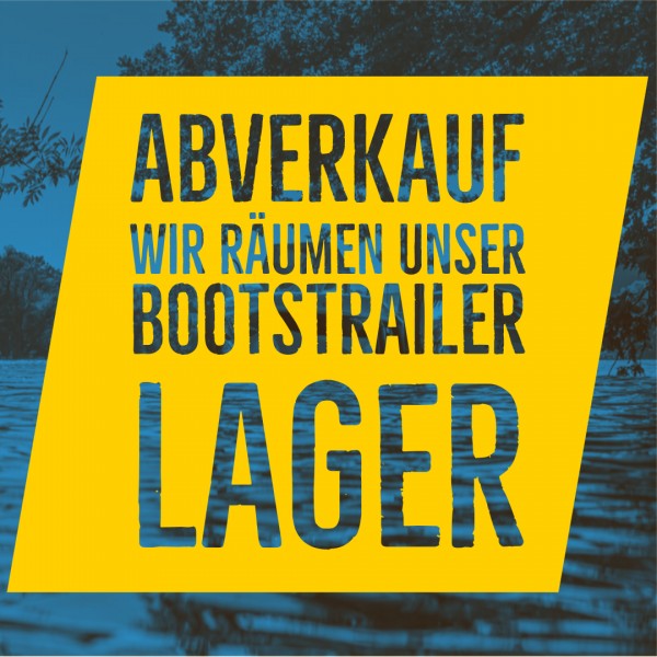 Abverkauf-Bootstrailer